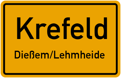 Ortsschild Krefeld Dießem/Lehmheide