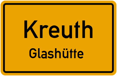 Ortsschild Kreuth Glashütte