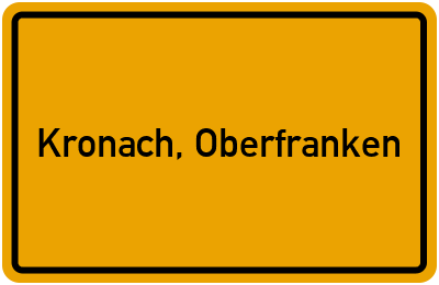 Ortsschild von Stadt Kronach, Oberfranken in Bayern