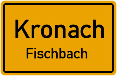 Straßenverzeichnis Kronach Fischbach