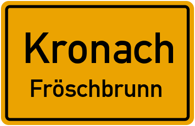 Straßenverzeichnis Kronach Fröschbrunn