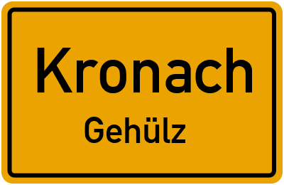 Straßenverzeichnis Kronach Gehülz