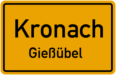Straßenverzeichnis Kronach Gießübel
