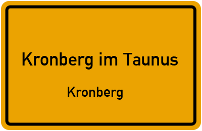 Ortsschild Kronberg im Taunus Kronberg
