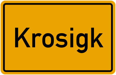 Ortsschild von Gemeinde Krosigk in Sachsen-Anhalt
