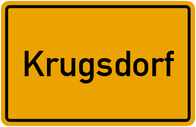 Ortsschild von Krugsdorf in Mecklenburg-Vorpommern