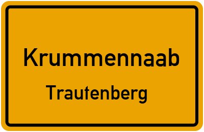 Ortsschild Krummennaab Trautenberg