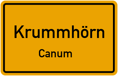 Ortsschild Krummhörn Canum