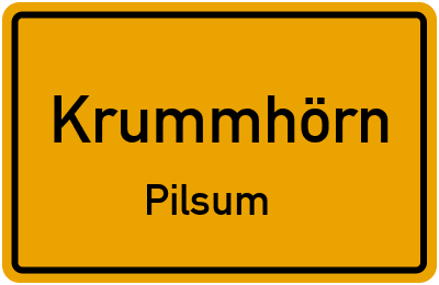 Ortsschild Krummhörn Pilsum