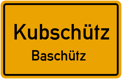 Straßenverzeichnis Kubschütz Baschütz