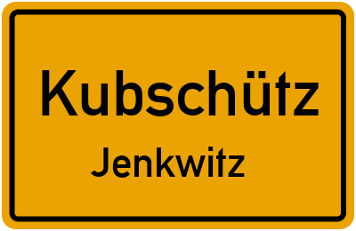 Straßenverzeichnis Kubschütz Jenkwitz