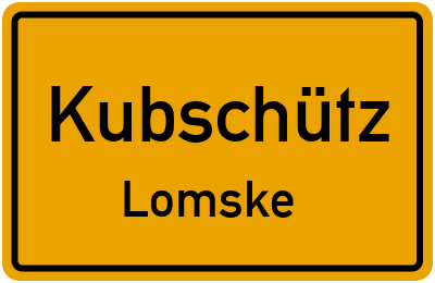 Straßenverzeichnis Kubschütz Lomske