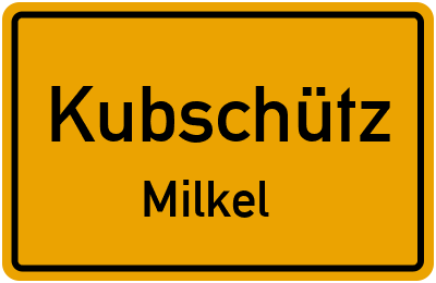 Straßenverzeichnis Kubschütz Milkel