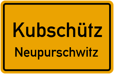 Straßenverzeichnis Kubschütz Neupurschwitz