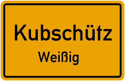 Straßenverzeichnis Kubschütz Weißig