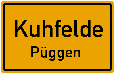 Ortsschild Kuhfelde Püggen