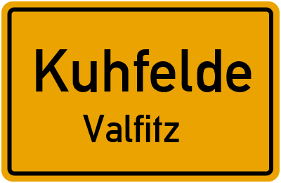 Ortsschild Kuhfelde Valfitz