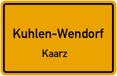 Straßenverzeichnis Kuhlen-Wendorf Kaarz