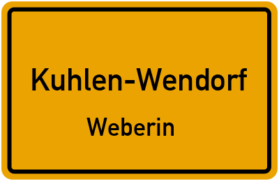 Straßenverzeichnis Kuhlen-Wendorf Weberin