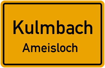 Ortsschild Kulmbach Ameisloch