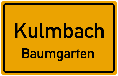 Ortsschild Kulmbach Baumgarten