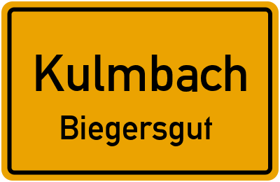 Ortsschild Kulmbach Biegersgut