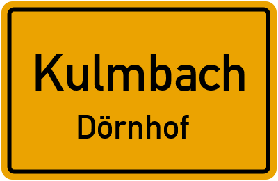 Ortsschild Kulmbach Dörnhof