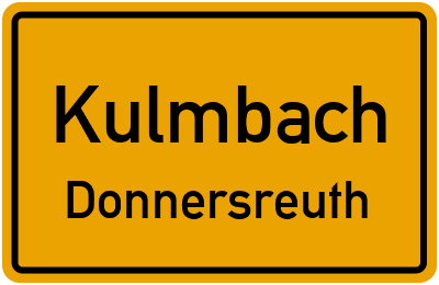 Ortsschild Kulmbach Donnersreuth