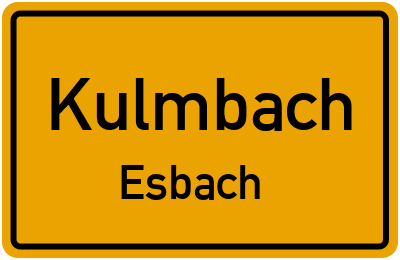 Ortsschild Kulmbach Esbach