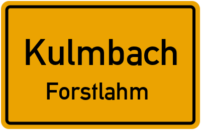 Ortsschild Kulmbach Forstlahm