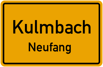 Ortsschild Kulmbach Neufang