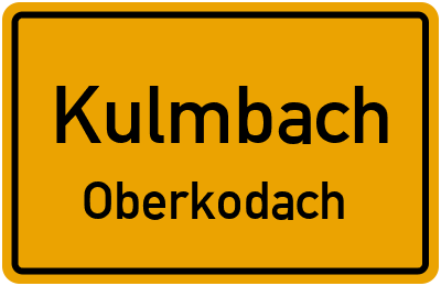 Ortsschild Kulmbach Oberkodach