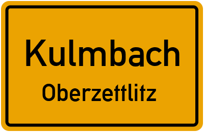 Ortsschild Kulmbach Oberzettlitz