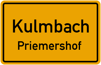 Ortsschild Kulmbach Priemershof