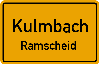 Ortsschild Kulmbach Ramscheid
