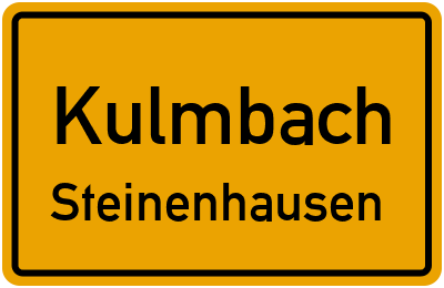 Ortsschild Kulmbach Steinenhausen