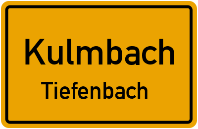 Ortsschild Kulmbach Tiefenbach