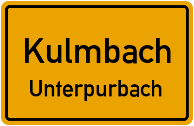 Ortsschild Kulmbach Unterpurbach