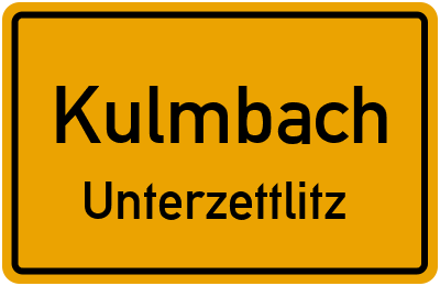 Ortsschild Kulmbach Unterzettlitz