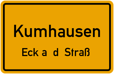 Straßenverzeichnis Kumhausen Eck a. d. Straß