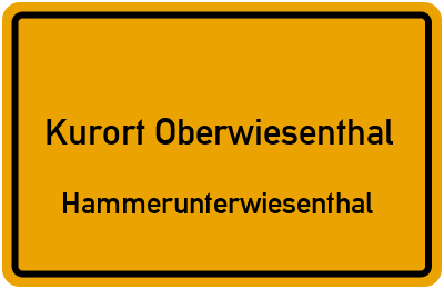 Ortsschild Kurort Oberwiesenthal Hammerunterwiesenthal