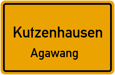 Ortsschild Kutzenhausen Agawang