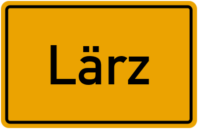 Ortsschild von Lärz in Mecklenburg-Vorpommern