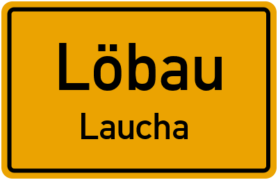 Straßenverzeichnis Löbau Laucha