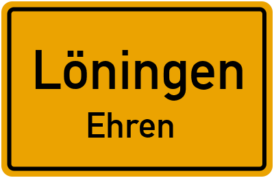 Ortsschild Löningen Ehren