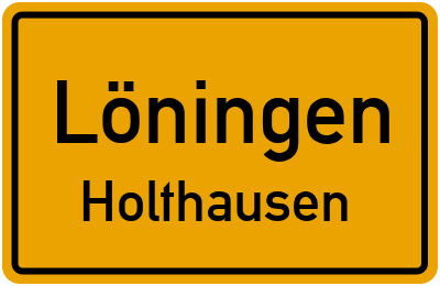 Ortsschild Löningen Holthausen