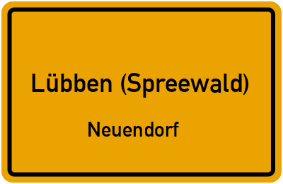 Ortsschild Lübben (Spreewald) Neuendorf