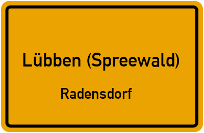 Ortsschild Lübben (Spreewald) Radensdorf