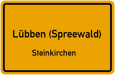 Straßenverzeichnis Lübben (Spreewald) Steinkirchen