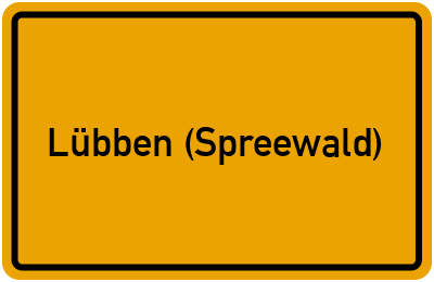 Ortsschild von Stadt Lübben (Spreewald) in Brandenburg